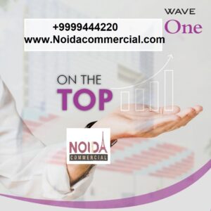 Wave One Noida Office Space Price List, Wave One Possession Soon, Wave One Noida1